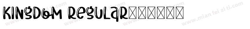 Kingdom Regular字体转换